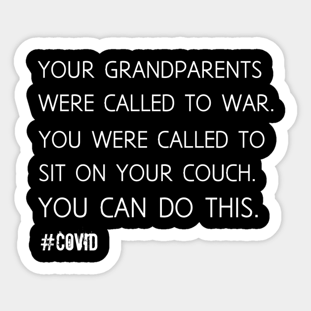 Funny COVID 19 saying Sticker by CreativeLimes